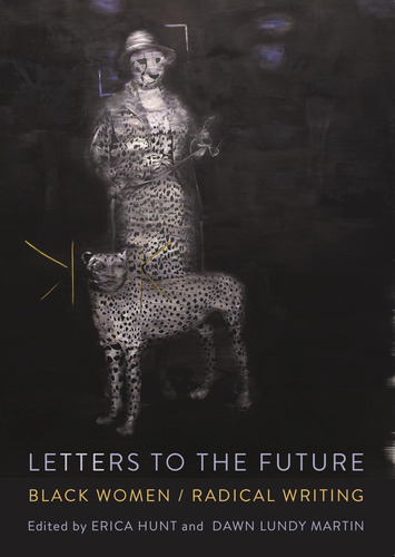 Libro:  Letters To The Future: Black Writing