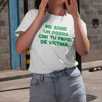 Comprar Remera Con Frase De Humor Papel De Víctima Dr. Remerosky 