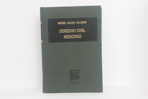 Rafael Rojina Villegas, Derecho Civil Mexicano 1ª Edición