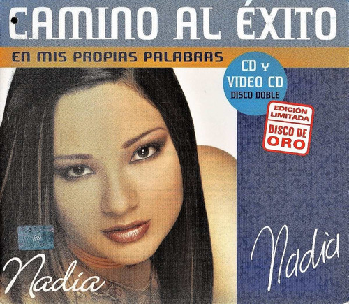 Cd Nadia  Camino Al Exito  Ed. Esp.- (1cd + 1 Vcd )+ Regalos