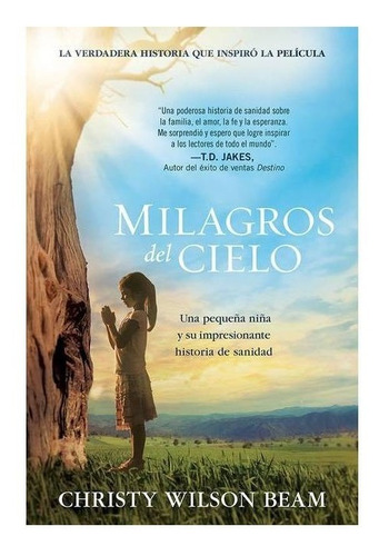 Milagros Del Cielo - Christy Wilson Beam