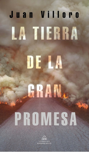 La Tierra De La Gran Promesa - Juan Villoro - Libro Nuevo