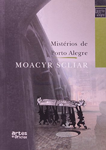 Libro Mistérios De Porto Alegre De Moacyr Scliar Artes E Ofi