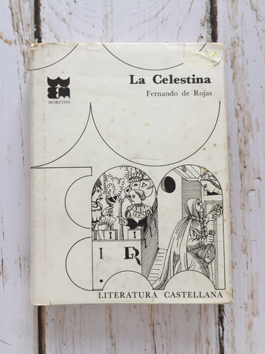 La Celestina / Fernando De Rojas (tapa Dura)