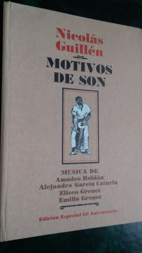 Nicolás Guillén, Motivos De Son. 50 Aniversario. Ed. Cubana