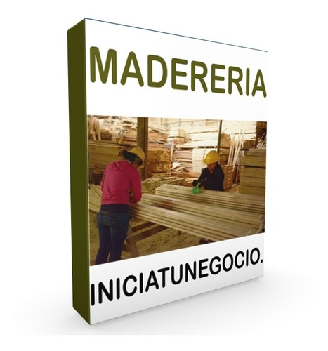 Kit Imprimible - Negocio De Maderería, Requisitos Y Trámites