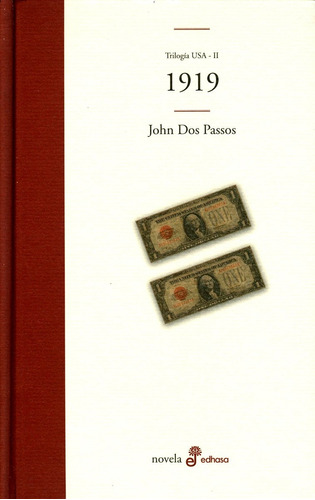 1919. Trilogía Usa 2 - John Dos Passos