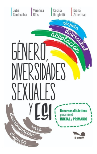 Genero, Diversidades Sexuales Y Esi - Santecchia, Julia