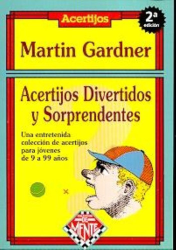 Acertijos Divertidos Y Sorprendentes, De Gardner Martin. Editorial Juegos & Co., Tapa Tapa Blanda En Español