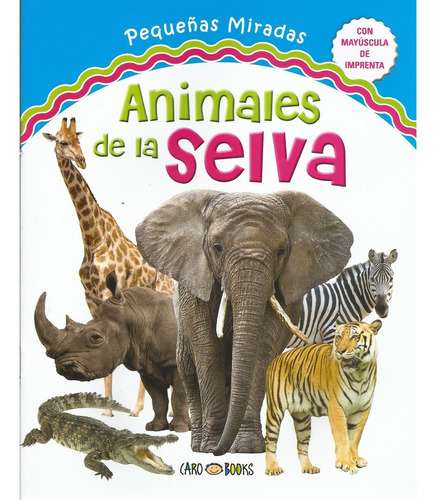 Animales De La Selva - Oscar Armayor