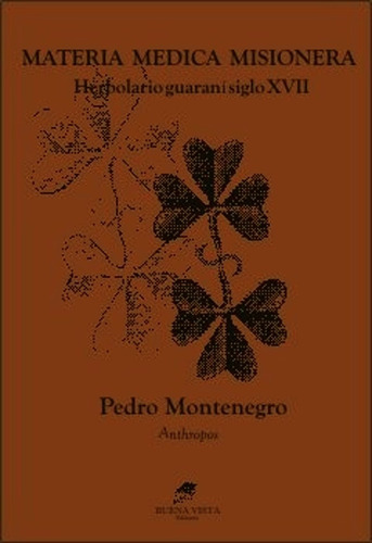 Materia Medica Misionera - Montenegro