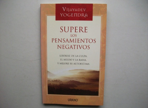 Supere Los Pensamientos Negativos - Vijayadev Yogendra