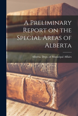 Libro A Preliminary Report On The Special Areas Of Albert...