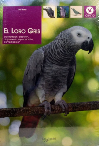 El Loro Gris: Salud Y Bienestar - Guy Barat, De Vecchi