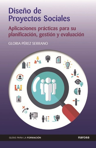 Libro Diseño De Proyectos Sociales - Perez Serrano, Gloria