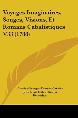 Libro Voyages Imaginaires, Songes, Visions, Et Romans Cab...