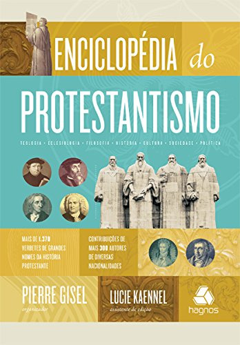 Libro Enciclopédia Do Protestantismo Mais De 1 370 Verbetes