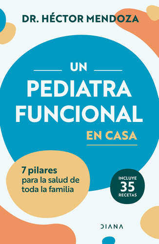 Un Pediatra Funcional En Casa ( Libro Nuevo Y Original )