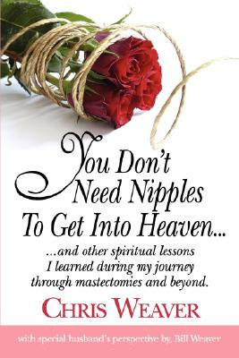Libro You Don't Need Nipples To Get Into Heaven... - Weav...