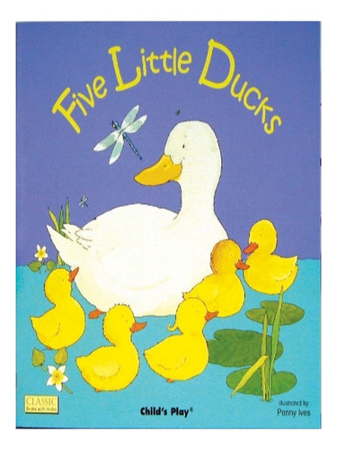 Five Little Ducks - Penny Ives. Eb08