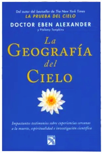 La Geografia Del Cielo Eben Alexander