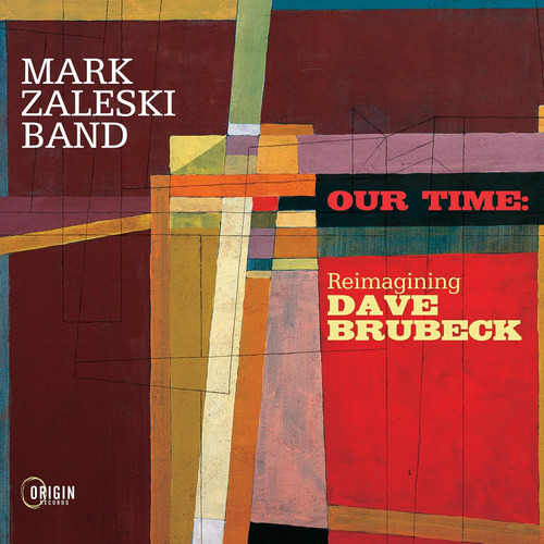 Cd:our Time: Reimagining Dave Brubeck