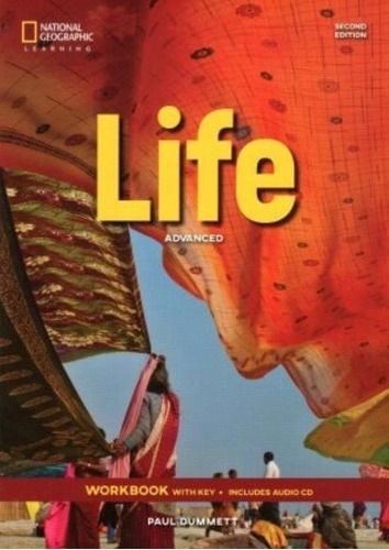 Life Advanced (2nd.ed.) Workbook With Key + Audio Cd, De Dummett, Paul. Editorial National Geographic Learning, Tapa Blanda En Inglés Internacional, 2019