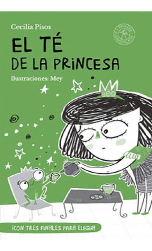 Libro - El Té De La Princesa - Con Tres Finales Para Elegir