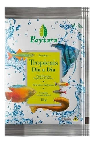 Ração Para Peixes Tropicais Dia A Dia 15g Sache Poytara