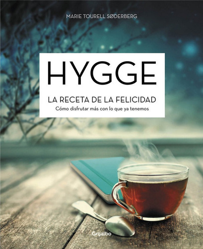 Hygge La Receta De La Felicidad - Soderberg,marie Tourell