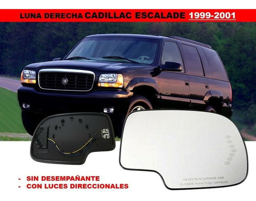 Luna Derecha C/direccionales Cadillac Escalade 1999-2001