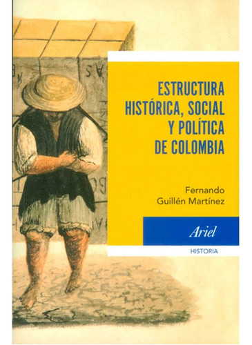 Estructura Histórica Social Y Política. Fernando Guillén