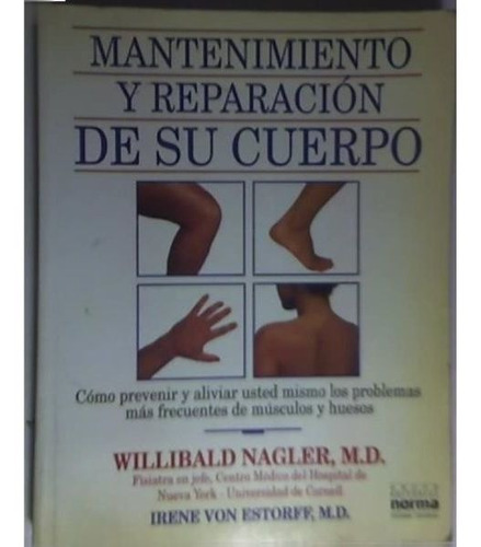 Mantenimiento Y Reparacion De Su Cuerpo