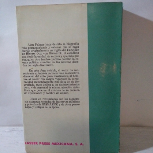 Bismarck, El Canciller De Hierro. Alan Palmer (Reacondicionado)