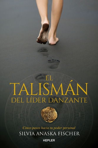 El Talisman Del Lider Danzante