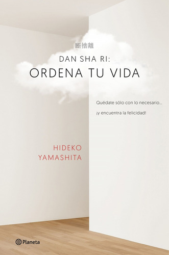 Dan-sha-ri:ordena Tu Vida