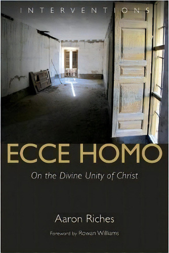 Ecce Homo, De Aaron Riches. Editorial William B Eerdmans Publishing Co, Tapa Blanda En Inglés