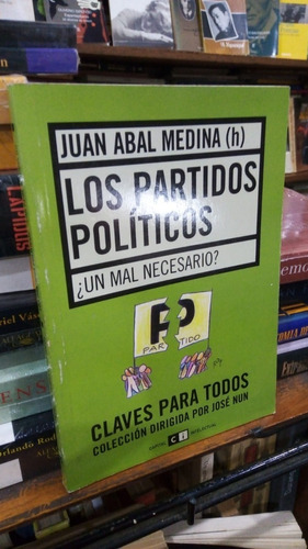 Juan Abal Medina Los Partidos Politicos - Claves Ci