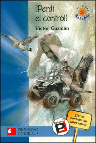 Perdí El Control!, De Víctor Guzmán. Editorial Promolibro, Tapa Blanda, Edición 2012 En Español