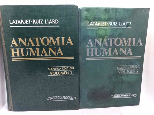 Anatomía Humana - Latarjet Ruíz - Tomo 1 Y 2- Panamericana -