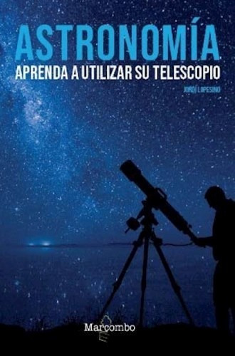 Libro Astronomia De Jordi Lopesino Corral