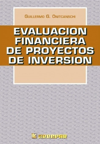 Evaluacion Financiera De Proyectos De Inversion  Onitcansc 