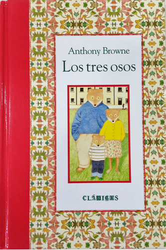 Los Tres Osos, Anthony Browne, Ed Fce