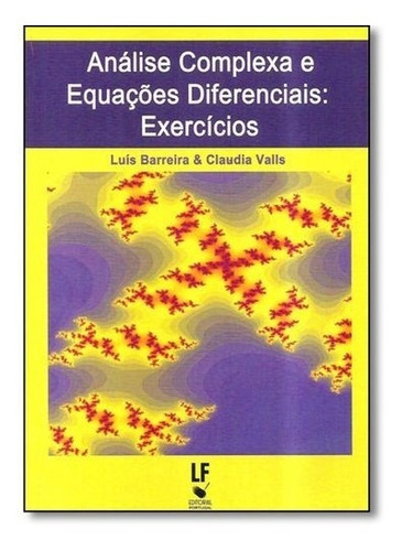 Analise Complexa E Equacoes Diferenciais: Exercicios