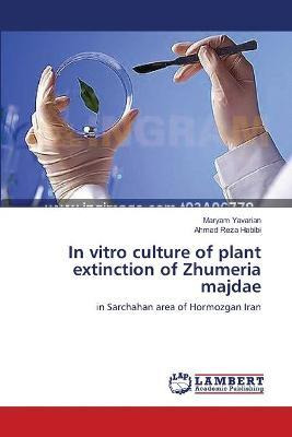 Libro In Vitro Culture Of Plant Extinction Of Zhumeria Ma...