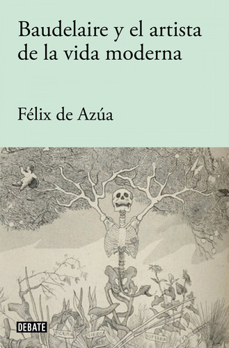 Libro Baudelaire Y El Artista De La Vida Moderna De De Azúa