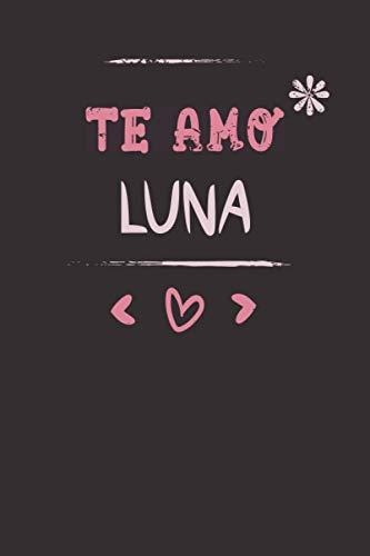 Libro : Te Amo Luna Regalo San Valentin Diario De Nombres. 