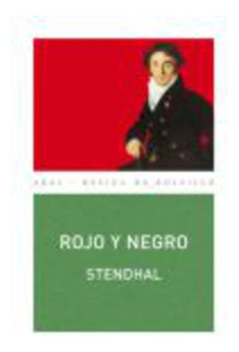 Rojo Y Negro - Stendhal - Consuelo Berges