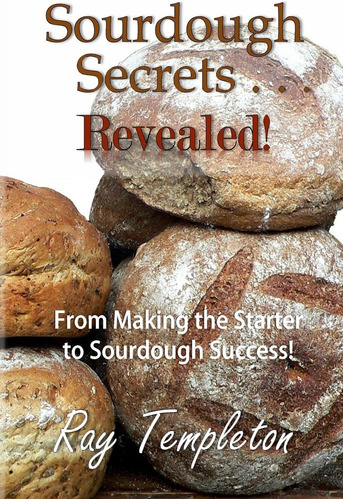 Libro: En Ingles Sourdough Secrets... Revealed!: From Makin