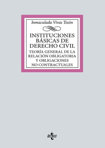 Libro: Instituciones Basicas De Derecho Civil. Vivas Teson, 